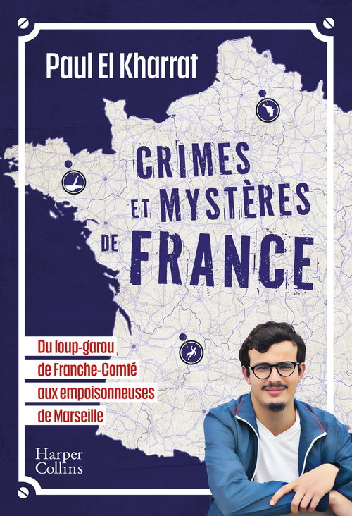 ebook cover of Crimes et mystères de France, by Paul El Kharrat