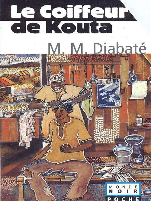 ebook cover of Le coiffeur de Kouta, by Massa makan Diabaté