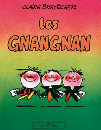 ebook cover of Les Gnangnans, by Claire Bretécher