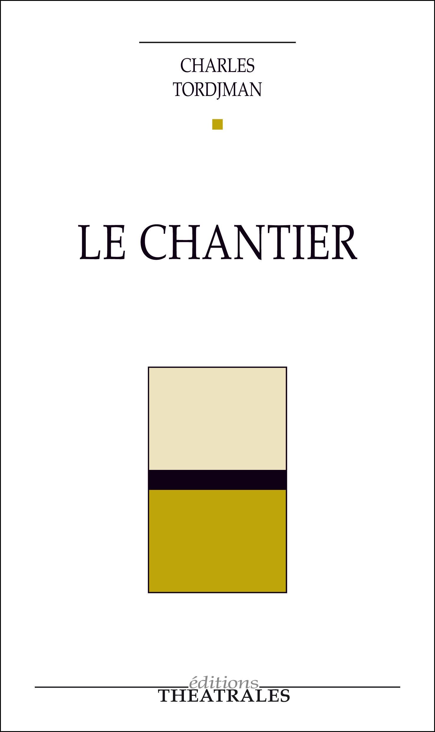 Couverture ebook de Le Chantier, de Charles Tordjmann