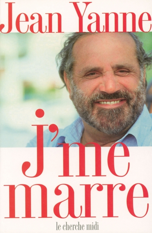ebook cover of J'me marre, by Jean Yanne