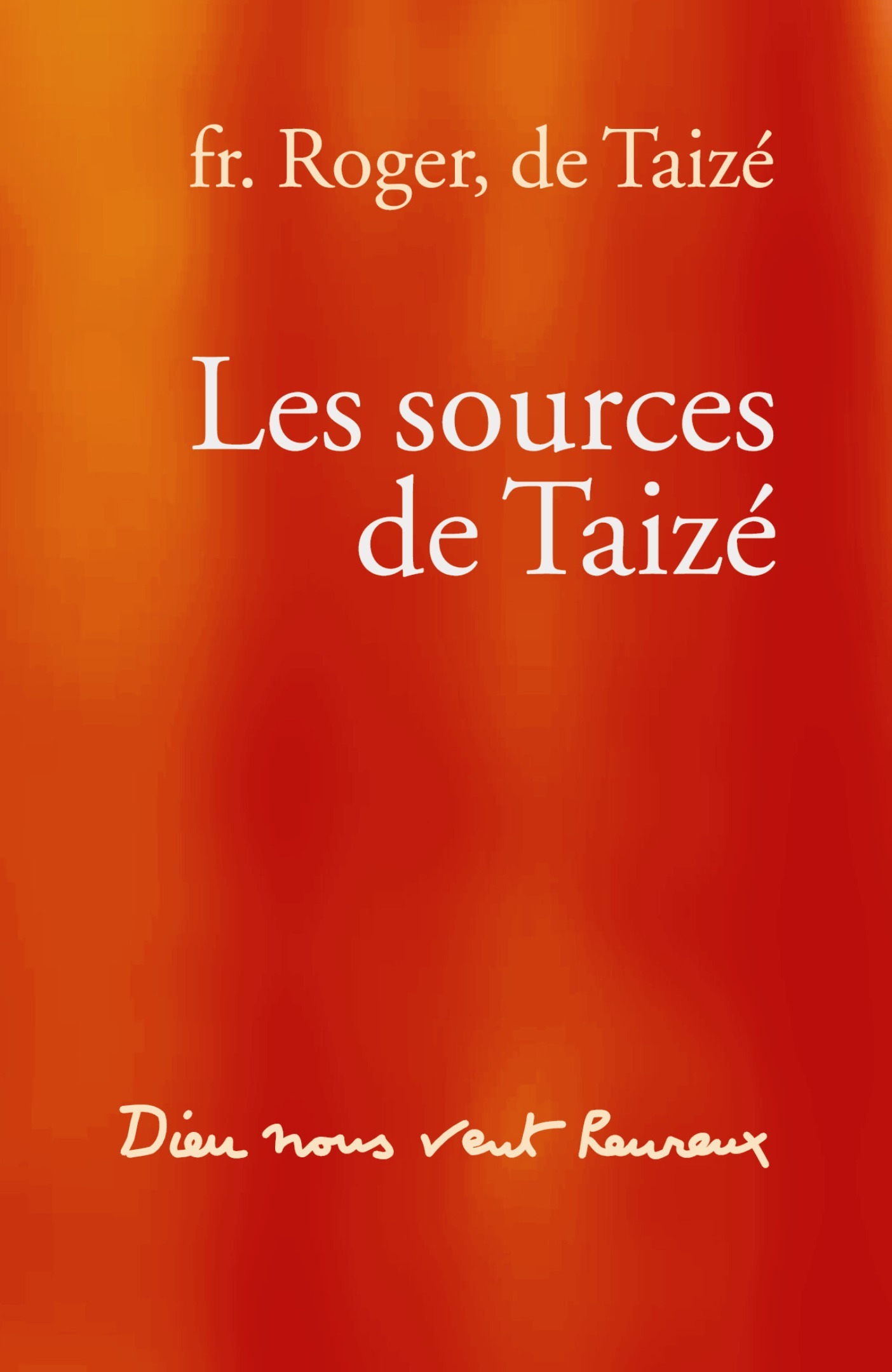 Couverture ebook de Les sources de Taizé, de Frère roger