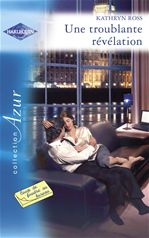 ebook cover of Une troublante révélation (Harlequin Azur), by Kathryn Ross