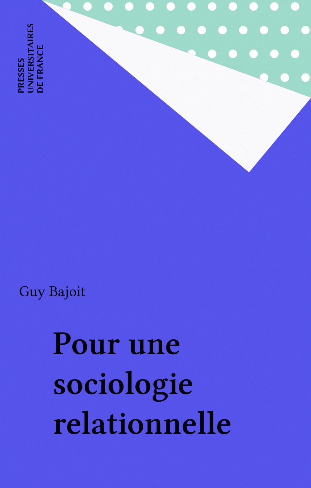 ebook cover of Pour une sociologie relationnelle, by Guy Bajoit