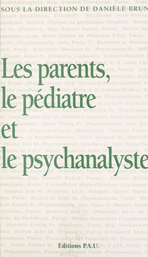 Couverture ebook de Les parents, le pédiatre et le psychanalyste, de Daniele Brun