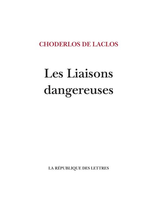 Couverture ebook de Les Liaisons dangereuses, de Choderlos de Laclos