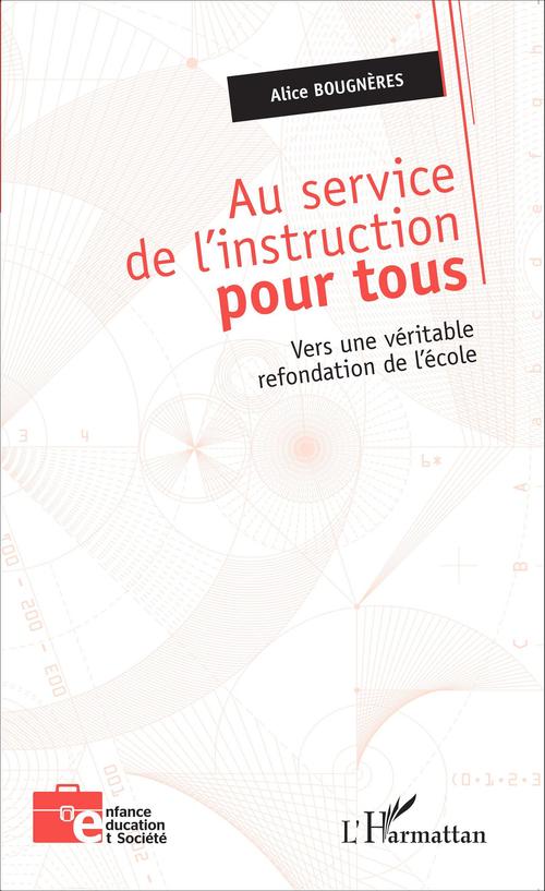 ebook cover of Au service de l'instruction pour tous, by Alice Bougnères