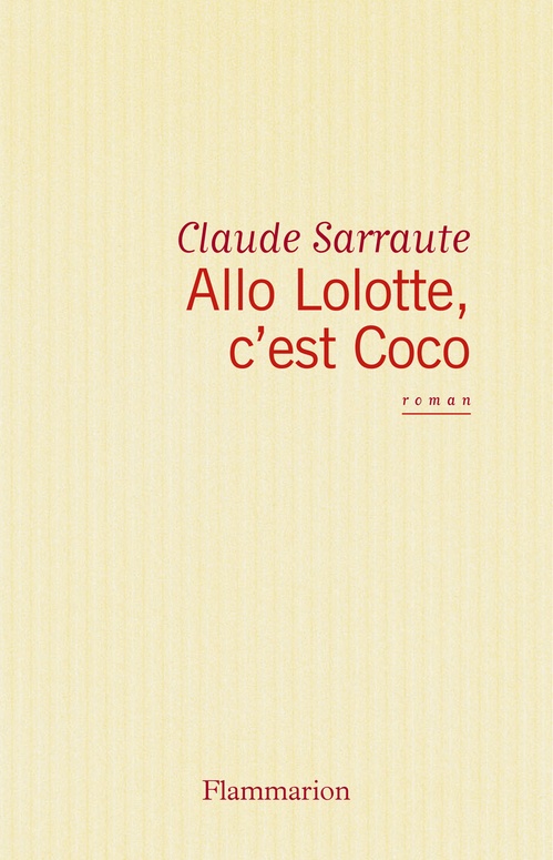 Couverture ebook de Allô Lolotte, c'est Coco, de Claude Sarraute