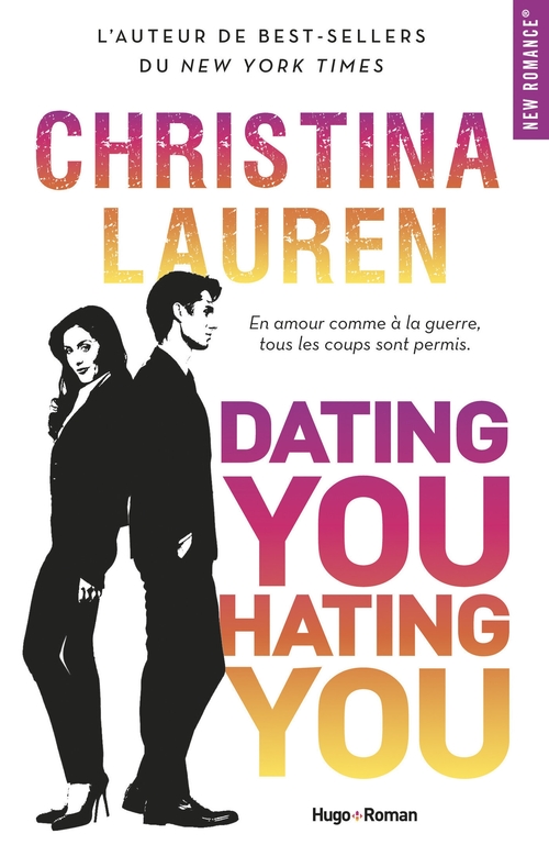 ebook cover of Dating you Hating you, by Christina Lauren
