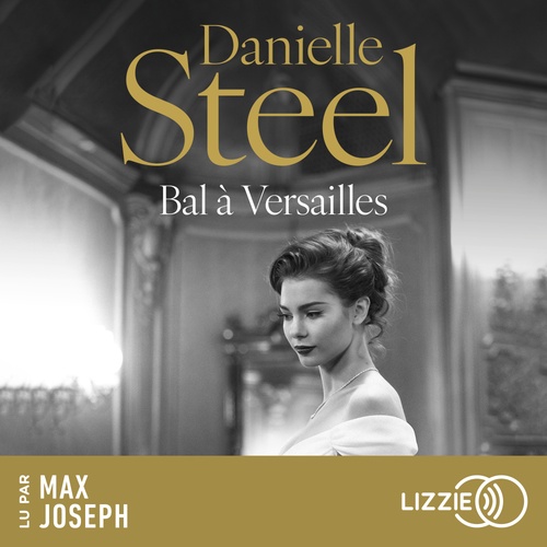 Couverture audiobook de Bal à Versailles, de Danielle Steel