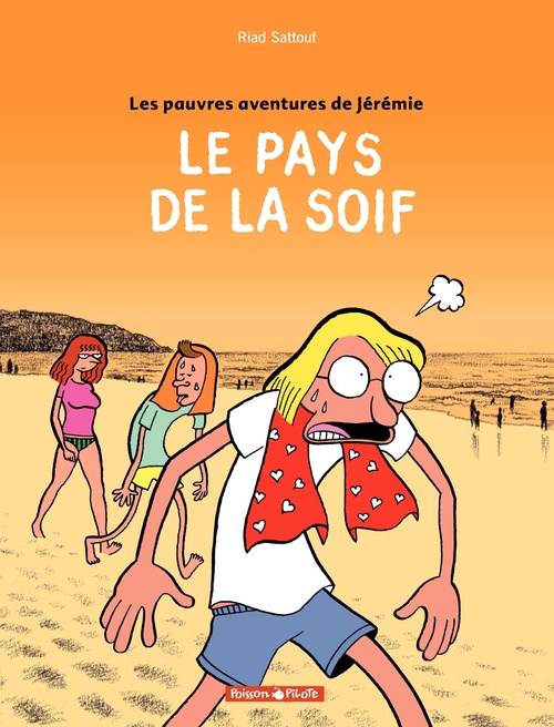 ebook cover of Les Pauvres aventures de Jérémie - Tome 2 - Le Pays de la soif, by Riad Sattouf