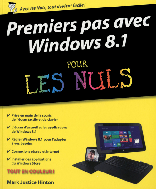 Couverture ebook de Premiers pas avec Windows 8.1 Pour Les Nuls, de Mark Justice Hinton