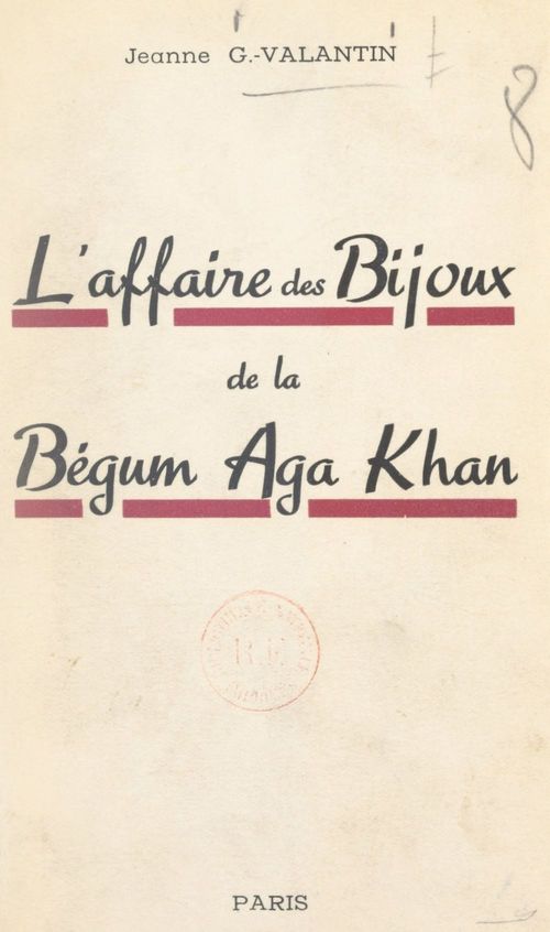 Couverture ebook de L'affaire des bijoux de la bégum Aga Khan, de Jeanne Georges-Valantin