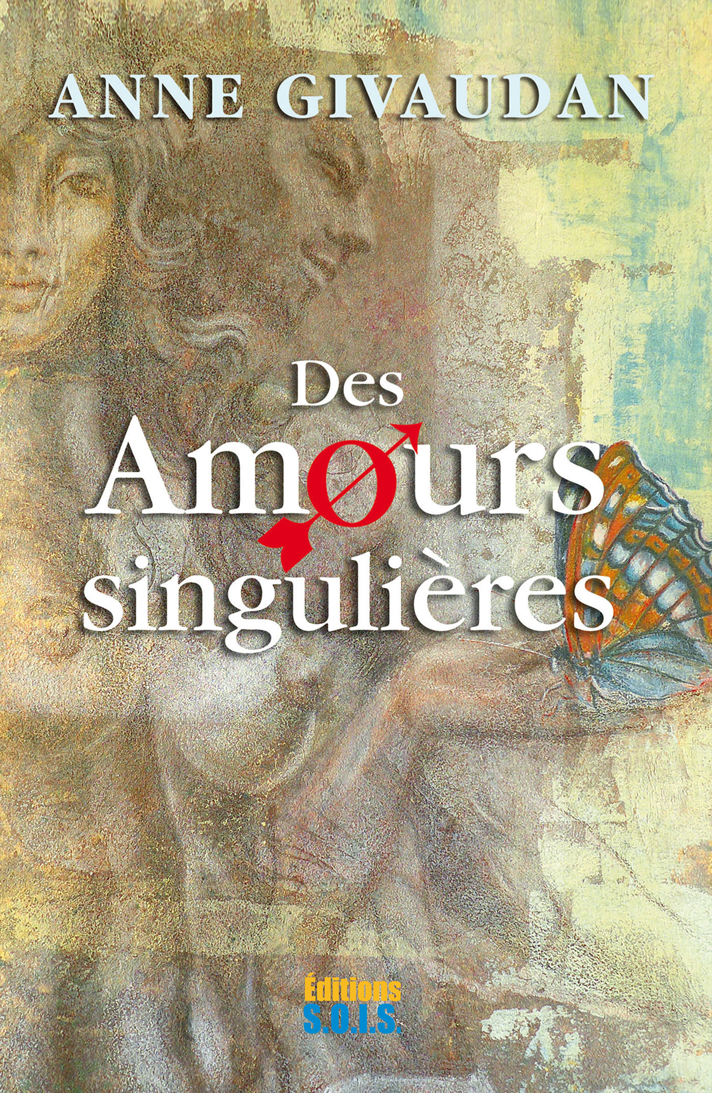 Couverture ebook de Des amours singulières, de Anne Givaudan