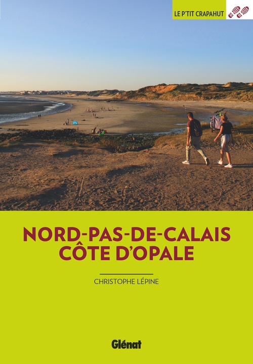 Couverture ebook de Nord-Pas-de-Calais Côte d'Opale (3e ed), de Christophe Lépine