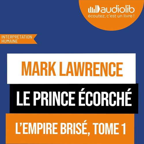 audiobook cover of Le Prince écorché, by Mark Lawrence