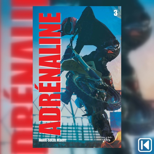 Couverture audiobook de Adrénaline Tome 3, de Marie-Soleil Hebert