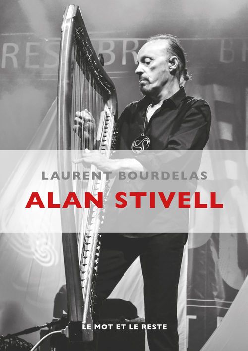 Couverture ebook de Alan Stivell, de Laurent Bourdelas
