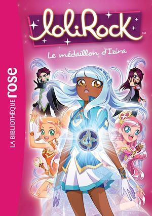 Couverture ebook de LoliRock 03 - Le médaillon d'Izira, de Marathon Média