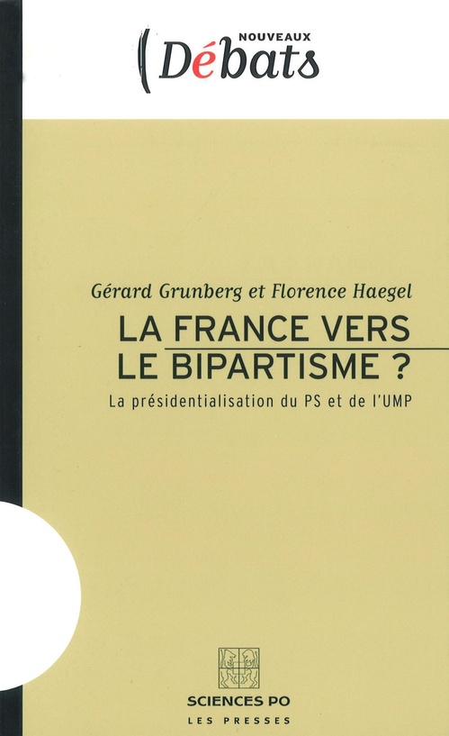 ebook cover of La France vers le bipartisme ?, by Gérard Grunberg, Florence Haegel