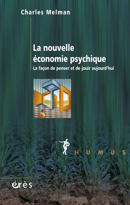 ebook cover of La nouvelle économie psychique, by Charles Melman