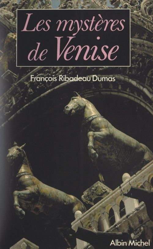 Couverture ebook de Les mystères de Venise, de FranÇois Ribadeau Dumas