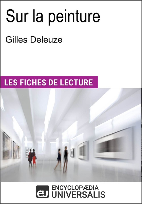 Couverture ebook de Sur la peinture de Gilles Deleuze, de Encyclopaedia Universalis