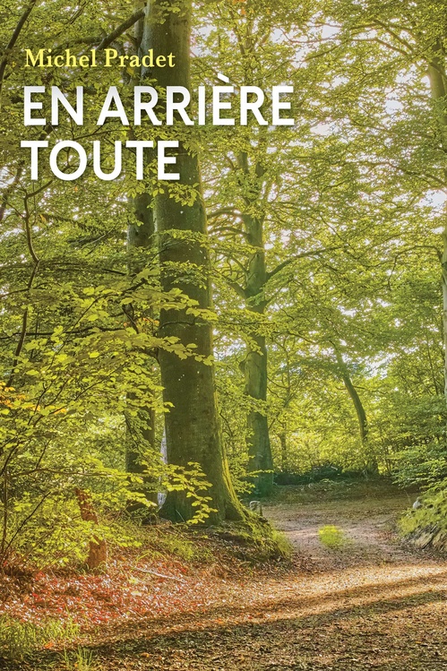 Couverture ebook de En arrière toute, de Michel Pradet