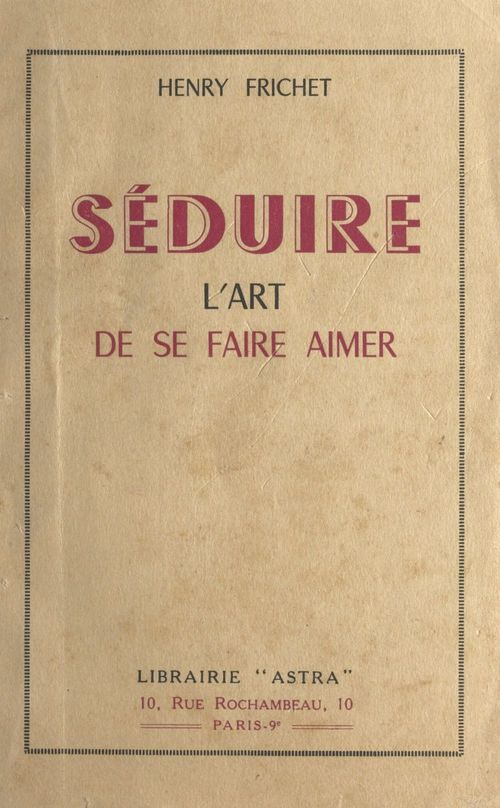 Couverture ebook de Séduire, de Henry Frichet