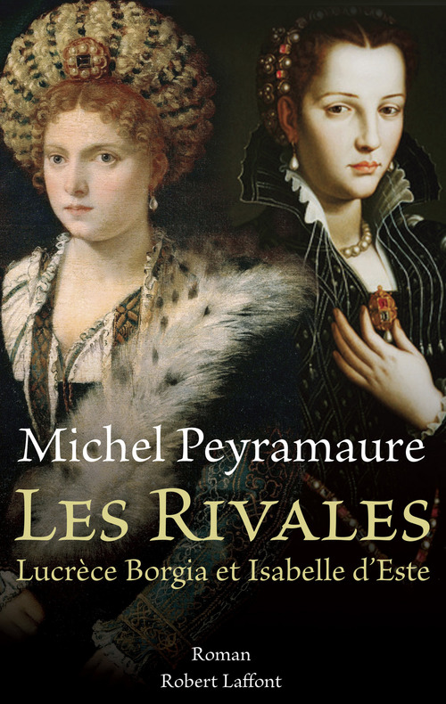 Couverture ebook de Les rivales, de Michel Peyramaure