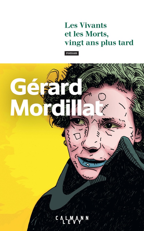 Couverture ebook de Les Vivants et les Morts, vingt ans plus tard, de Gérard Mordillat