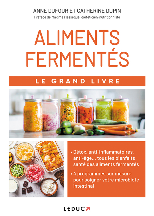 Couverture ebook de Le Grand Livre des aliments fermentés, de Anne Dufour, Catherine Dupin