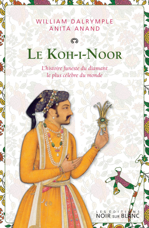 ebook cover of Koh-I-Noor, by Anita Anand, William Dalrymple