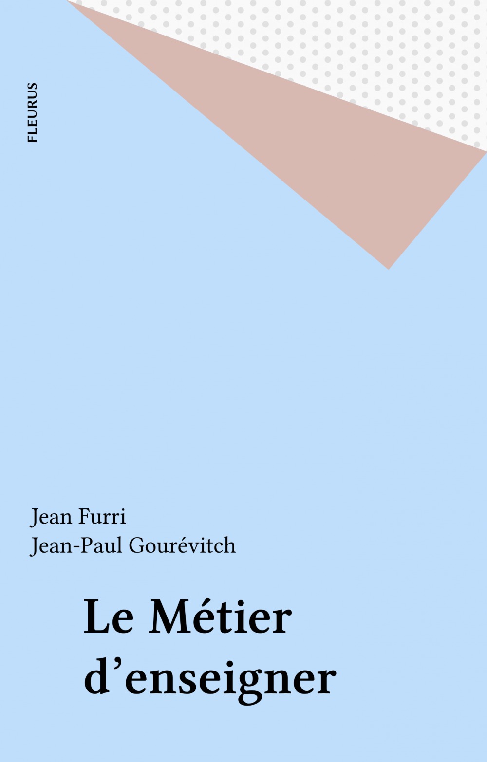 ebook cover of Le Métier d'enseigner, by Collectif