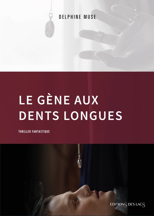Couverture ebook de Le gène aux dents longues, de Delphine Muse