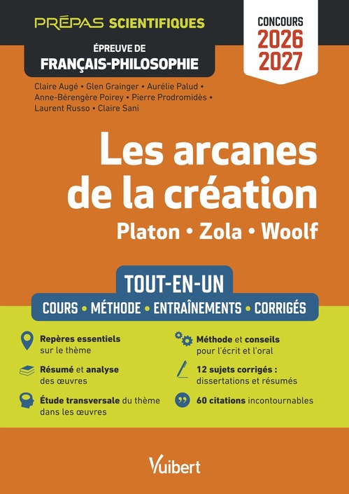ebook cover of Les arcanes de la création - Tout-en-un - Épreuve de français-philosophie - Prépas scientifiques - Concours 2026-2027, by Aurélie Palud, Claire Sani, Glen Grainger, Pierre Prodromides, Anne-Berengère Poirey, Laurent Russo