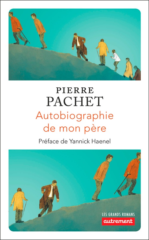Couverture ebook de Autobiographie de mon père, de Pierre Pachet