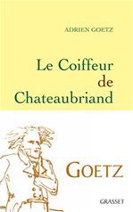 ebook cover of Le Coiffeur de Chateaubriand, by Adrien Goetz