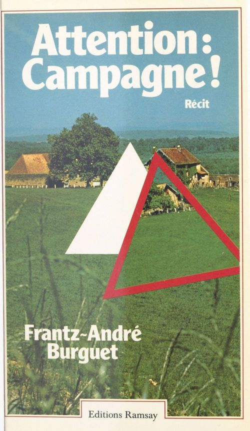 Couverture ebook de Attention : campagne !, de Frantz Andre Burguet