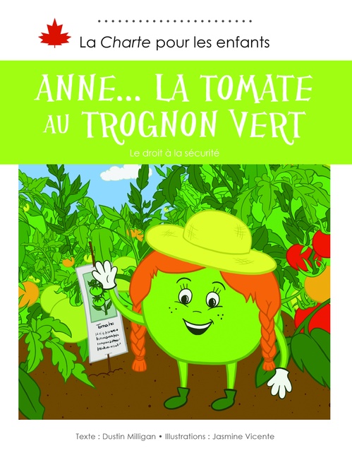 ebook cover of Anne... la tomate au trognon vert, by Dustin Milligan