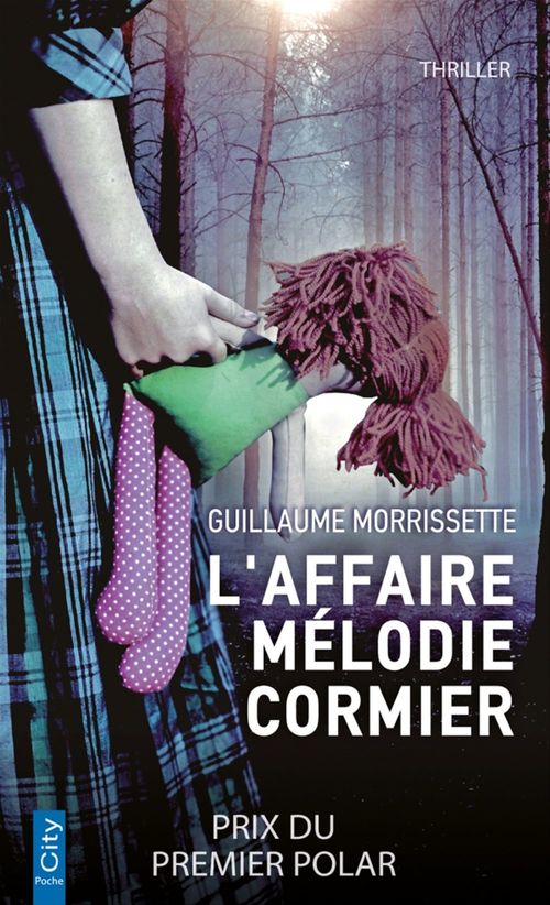 ebook cover of L'affaire Mélodie Cormier, by Morrissette Guillaum