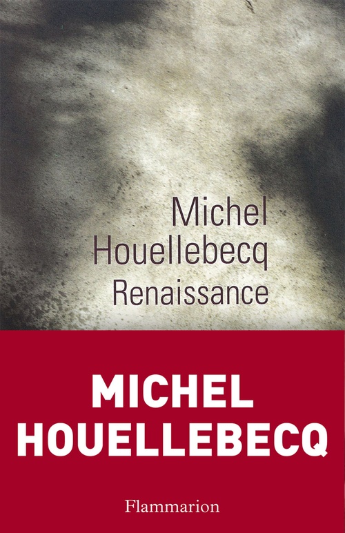Couverture ebook de Renaissance, de Michel Houellebecq