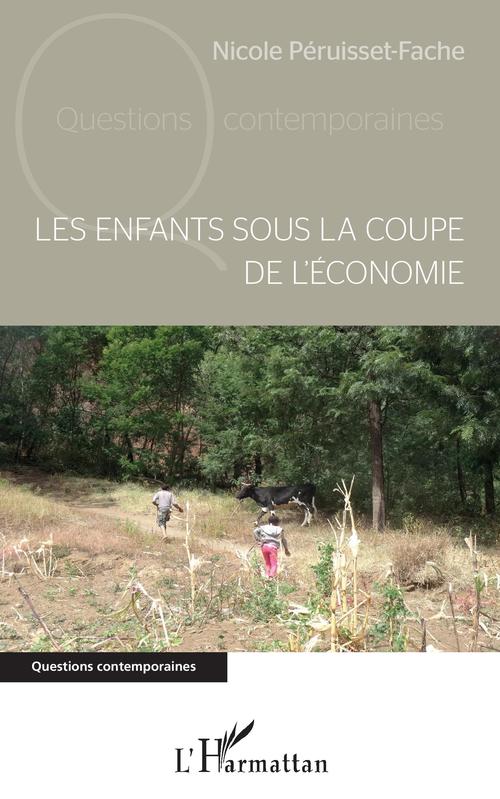 ebook cover of Les enfants sous la coupe de l'économie, by Nicole Péruisset-Fache
