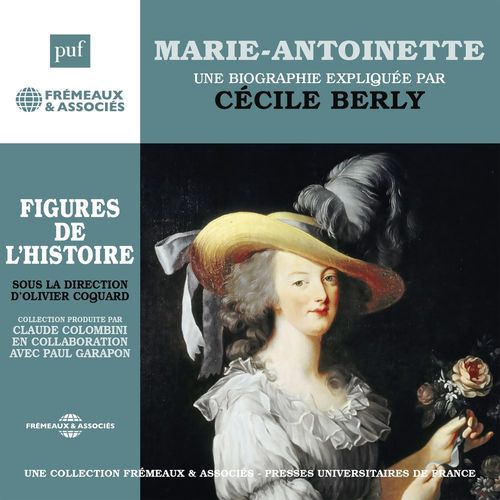 audiobook cover of Marie-Antoinette, by Cécile Berly