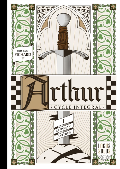 Couverture ebook de Arthur - cycle intégral - Le roman du roi Arthur, de Tristan Pichard