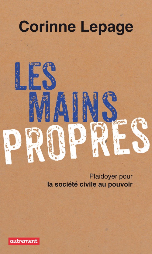 Couverture ebook de Les Mains propres, de Corinne Lepage