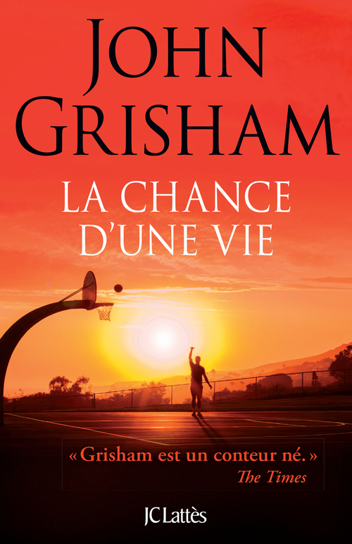 Couverture ebook de La chance d'une vie, de John Grisham, Carole Delporte