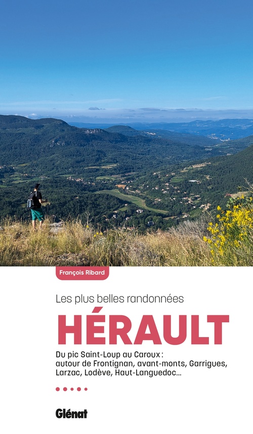 Couverture ebook de Hérault, les plus belles randonnées (3e ed), de François Ribard