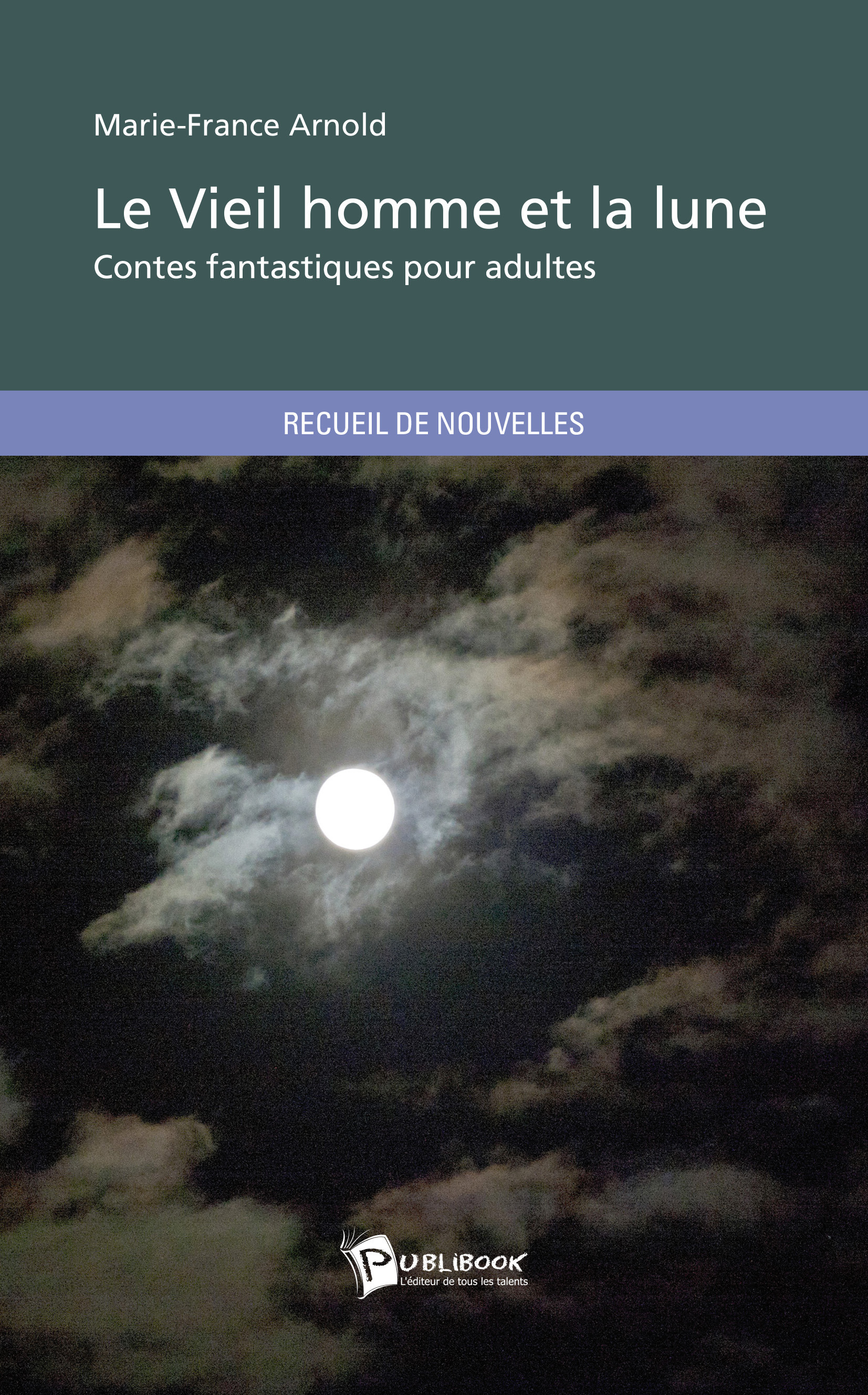 ebook cover of Le Vieil homme et la Lune, by Marie-France Arnold