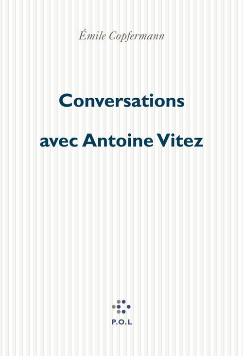 ebook cover of Conversations avec Antoine Vitez, by Antoine Vitez, Émile Copfermann